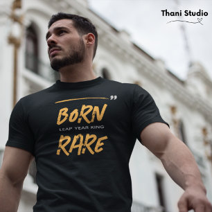 Camiseta Nascer Raro Ano Leap Rei Fev 29 Aniversário