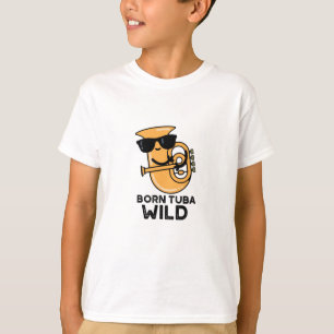 Camiseta Nascer Tuba Wild Cute Music Pun