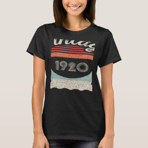 Camiseta Nascer Vintage Em 1920 102º Aniversário 102 Anos O