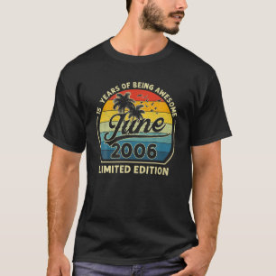 Camiseta Nascer Vintage Em Junho De 2006 Retro 15 Anos 15