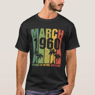 Camiseta Nascer Vintage em março de 1960, 60 anos, sendo Aw