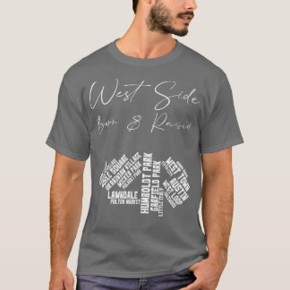 Camiseta Nascer West Side Chicago Raised TShirt