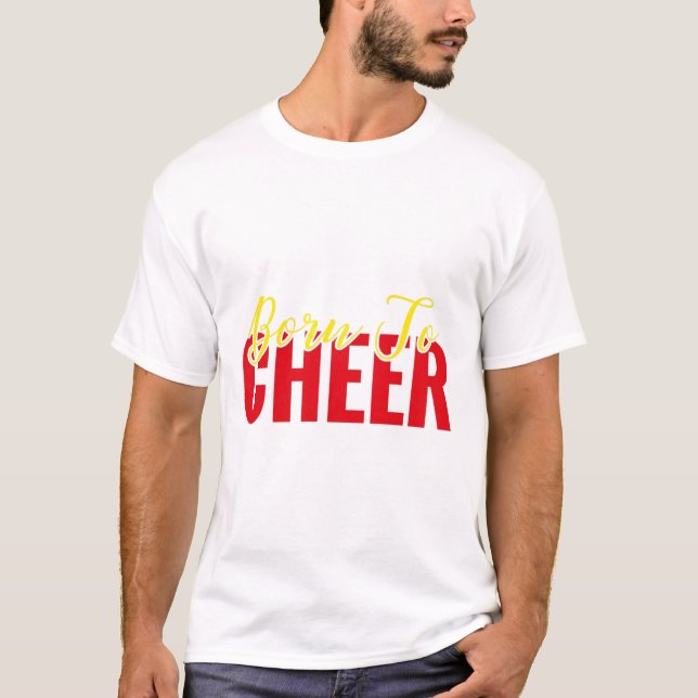 Camiseta Nascida Para Animar Frase de Garota de Torcida (Frente)