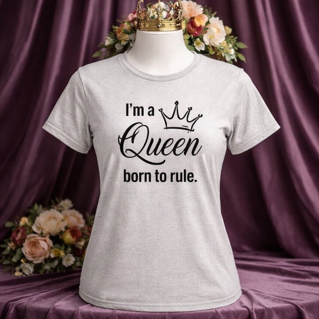 Camiseta Nascida Rainha (Criador carregado)