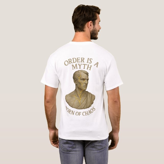 Camiseta Nascido do Caos – Ordem é um Mito (Parte Traseira Completa)