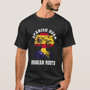 Camiseta Nascido Espanhol Raízes Bósnias Espanha Bósnia e H