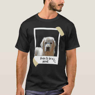 Camiseta Nascido Este Grande Cachorro Fofinho Retriever Dou