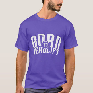 Camiseta Nascido Para Levantar Peso v1