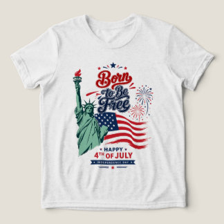 Camiseta Nascido para Ser Livre - 4 de Julho Dia da Indepen