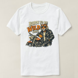 Camiseta Nascido para Ser Selvagem... Gráfico de Moto Funny