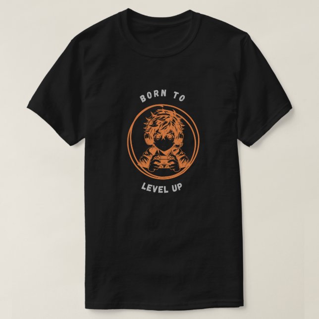 Camiseta Nascido para Subir de Nível Design de Gamer (Frente do Design)