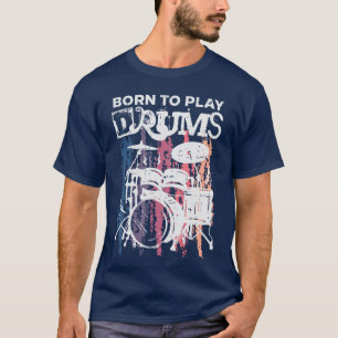 Camiseta Nascido para Tocar Bateria Música de Rock Banda Ba
