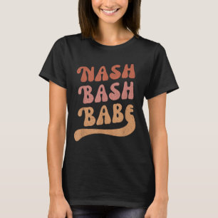 Camiseta Nash Bash Babe Favor de festa de despedida de solt