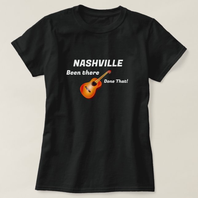 Camiseta Nashville Já estive lá e fiz isso! (Frente do Design)