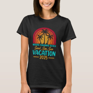 Camiseta Nassau Bahamas Beach Sand Sea Sun Vacation 2025