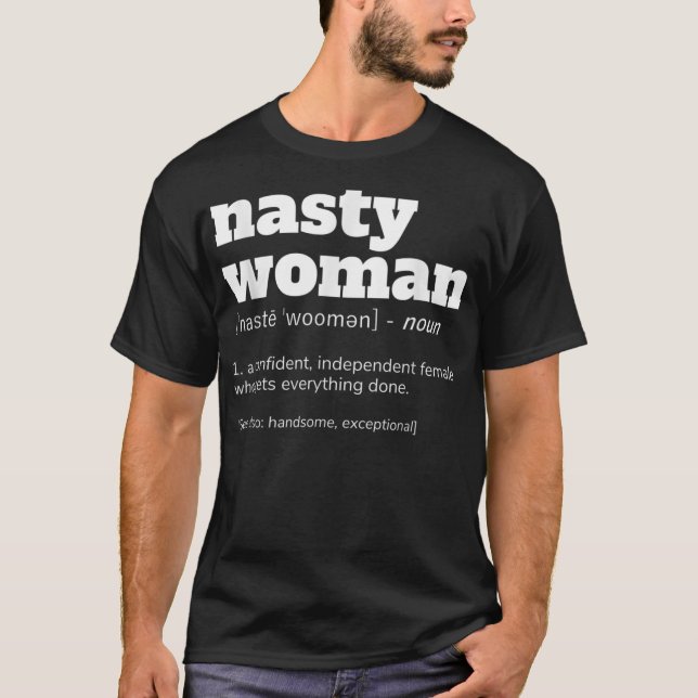 Camiseta NASTY WOMAN Definition (Frente)