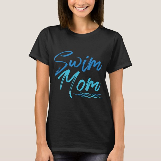 Camiseta Natação Mãe Nadando Engraçado Presente Bonito (Frente)