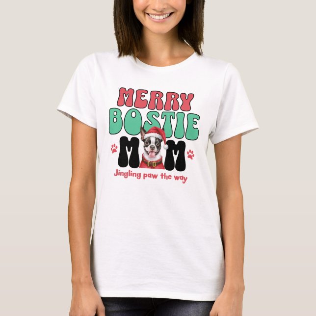 Camiseta Natal Boston Terrier Mãe (Frente)
