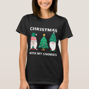 Camiseta Natal Com Meus Gnomos Engraçado Gnomo Pun Xmas Gno