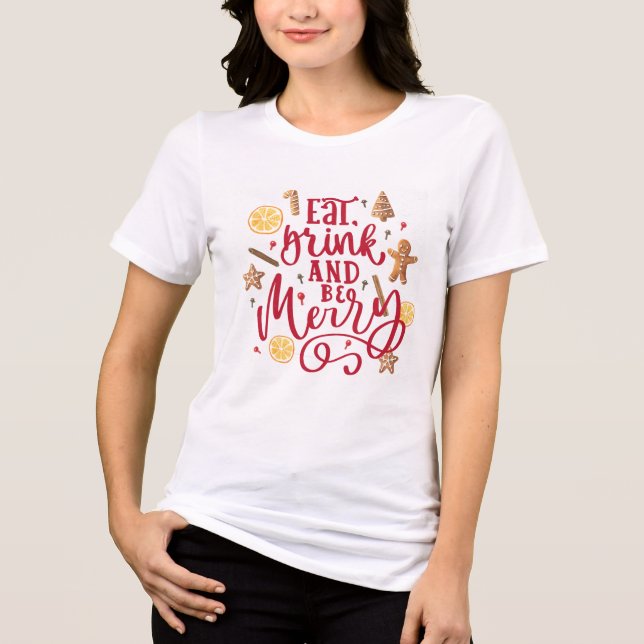 Camiseta Natal Come Bebida E Seja Pão De Gengala Feliz (Frente)