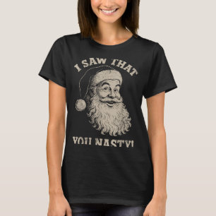 Camiseta Natal Divertido Eu Vi Que Você Humor Feio Papai No