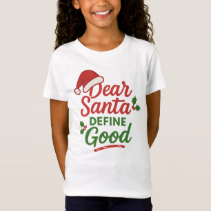 Camiseta Natal Divertido Papai Noel Define Bom