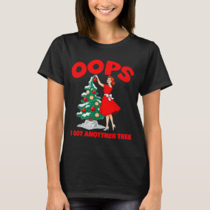 Camiseta Natal Divertido Retro Oops Eu Tenho Outra Árvore