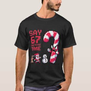 Camiseta Natal Divertido Seis Sete Meme Diz 67 Um Humor Mo
