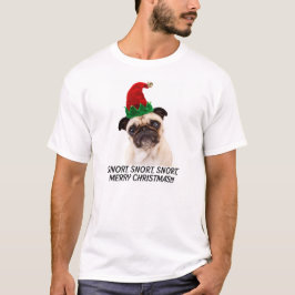 CAMISETA NATAL DO PUG. SNORT DO SNORT DO SNORT. FELIZ