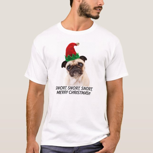 CAMISETA NATAL DO PUG. SNORT DO SNORT DO SNORT. FELIZ (Frente)