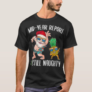 Camiseta Natal Em Julho Relatório De Ano De Médio Ainda Mal