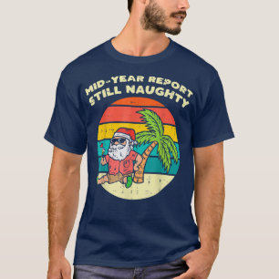 Camiseta Natal Em Julho Relatório De Ano De Médio Ainda Mal