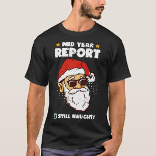 Camiseta Natal Em Julho Relatório Semestral Do Papai Noel A