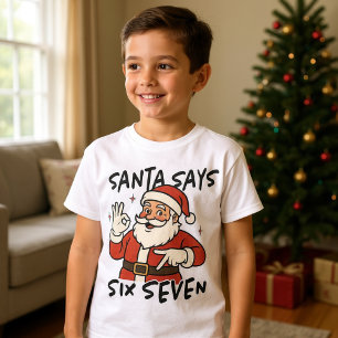 Camiseta Natal engraçado Papai Noel Diz Seis Sete 67 Crianç