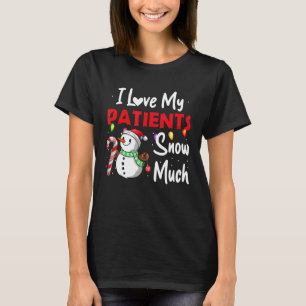 Camiseta Natal Eu Amo Meus Pacientes Neva Muito Doutor Nur