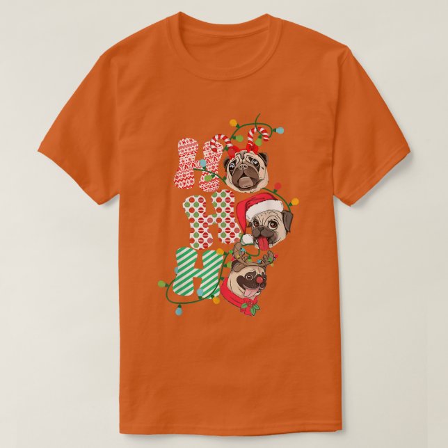 Camiseta Natal Ho Ho Ho Pug Dog Engraçada Feliz Holanda (Frente do Design)