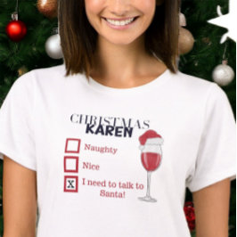 Camiseta Natal Karen Naughty Nice Wine Funny Karen