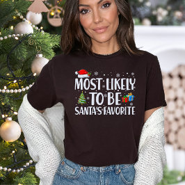 Camiseta Natal Mais Provável Para Ser Papai noel Favorito E