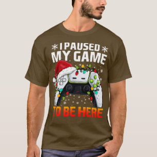 Camiseta Natal Parei Meu Jogo Para Estar Aqui Engraçado Sar