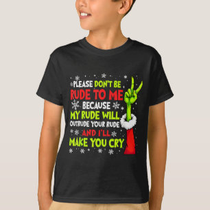 Camiseta Natal, por favor não seja rude comigo porque meu r