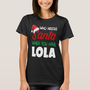 Camiseta Natal Quem Precisa do Papai Noel Lola Avó Filipina