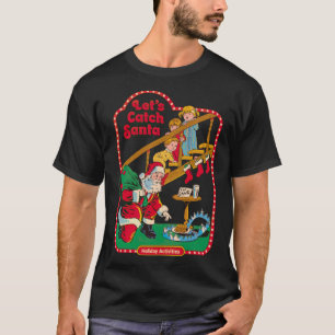 Camiseta Natal Vamos Pegar o Papai Noel