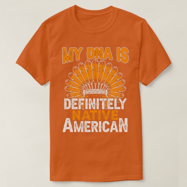 Camiseta Native American Cote My Dna Is (Frente do Design)