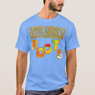 CAMISETA NATIVE AMERICAN ROOTS AMERICANOS NATIVOS DAY (2)