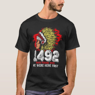 Camiseta Nativo Americano Que Descobriu Quem Estávamos Aqui