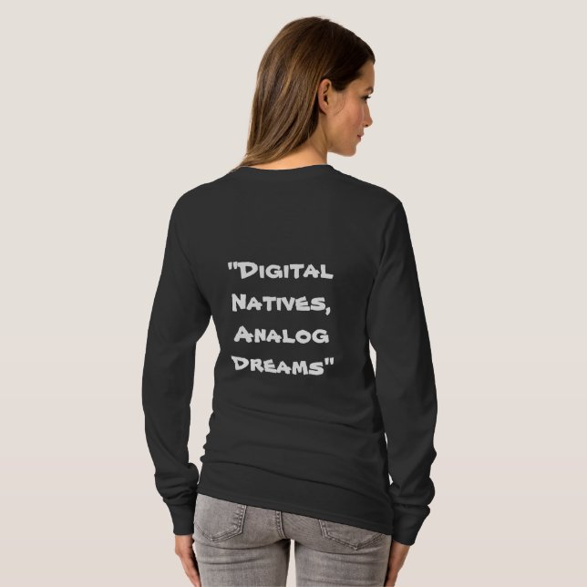 Camiseta "Nativos digitais, sonhos analógicos" (Parte Traseira Completa)