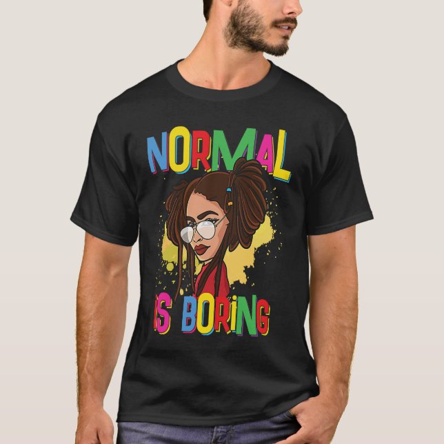 Camiseta Natural Hair Locs  Normal is Boring (Frente)