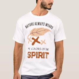 Camiseta "Nature Always Wears" Leaf