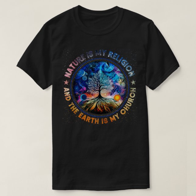 Camiseta Natureza É Minha Religião A Terra É Minha Igreja M (Frente do Design)