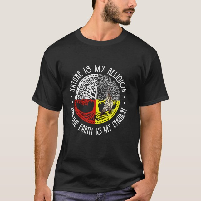 Camiseta Natureza é minha religião e a Terra é minha Igreja (Frente)